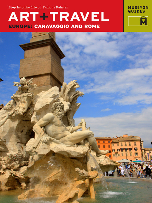 Title details for Art + Travel Europe Caravaggio and Rome by Museyon Guides - Available